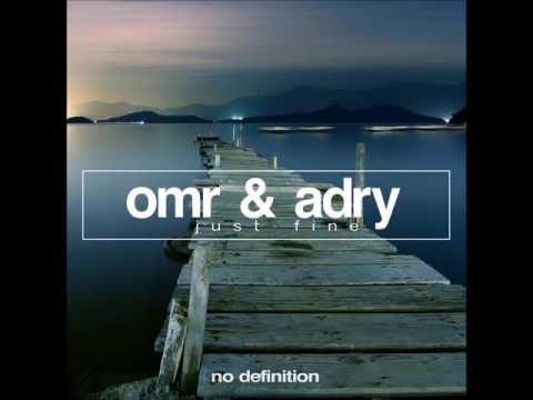 OMR & ADRY - Just Fine (Radio Mix)