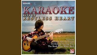 No Way Out (In the Style of Restless Heart) (Karaoke Version)