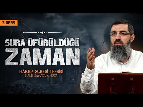 Kitabı Sağdan Verilenler | Hâkka Suresi Tefsiri 3 | Halis Bayancuk Hoca