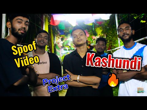 কাসুন্দি [Kashundi] (Spoof Rap Song Video) | Project Extra | Shezan | Hannan | Snarebyt