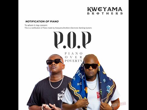 KWEYAMA BROTHERS - PIANO OVER POVERT (FULL ALBUM MIX) | 2022 AMAPIANO ALBUM