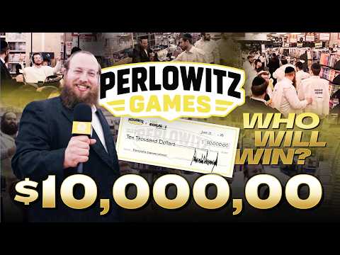 The First Ever Perlowitz Games! $10,000 on the Line!