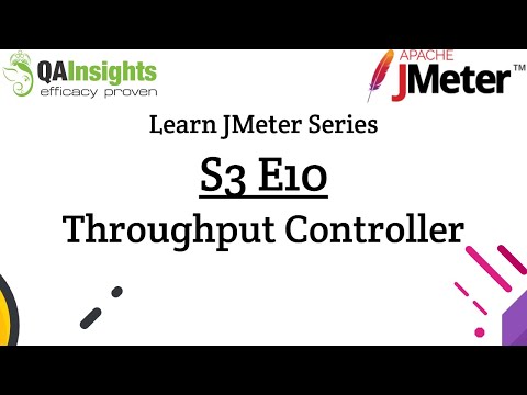 S3E10 Learn JMeter Series - Throughput Controller