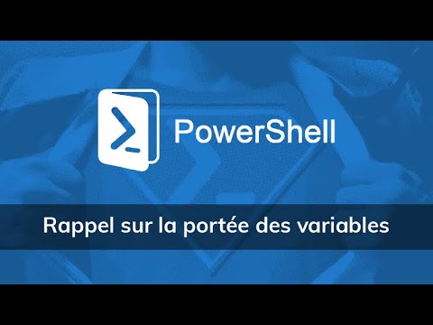 Rappel sur la portée des variables sous PowerShell Vidéo Tuto