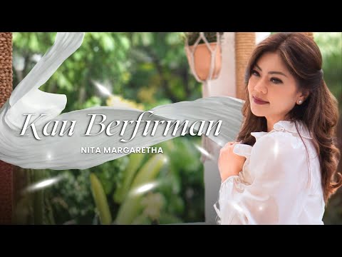 KAU BERFIRMAN - NITA MARGARETHA