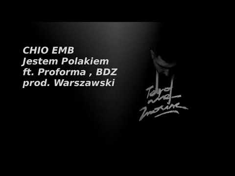 Chio EMB - Jestem Polakiem feat. Proforma, BDZ Prod. Warszawski