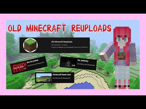 soda girl - Lets talk about "Old Minecraft Reuploads" (Minecraft ARG)