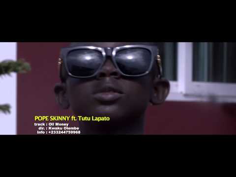 Pope Skinny - Oil Money ft. Tutulapato (Official Video)
