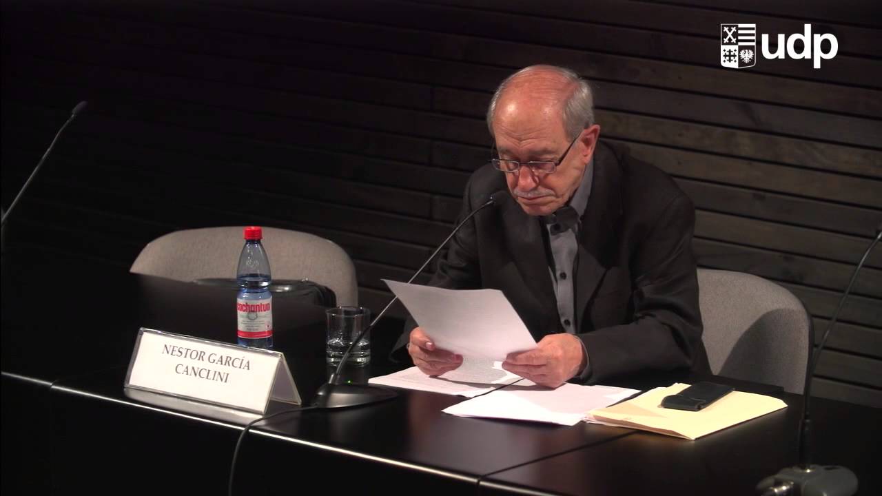 Seminario ¿Qué Leer? ¿Cómo Leer?: Palabras de Bienvenida y Conferencia de Néstor García Canclini