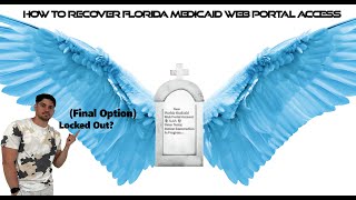 How to Recover Florida Medicaid Web Portal Access.