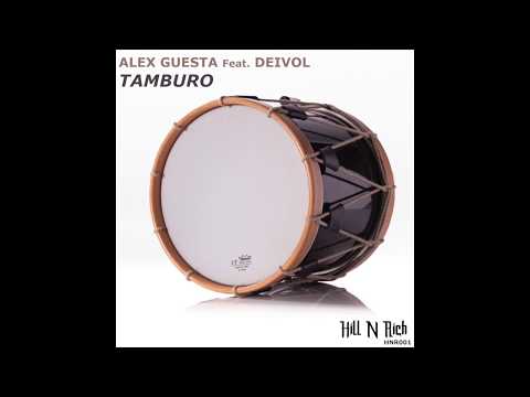 Alex Guesta feat. Deivol - Tamburo