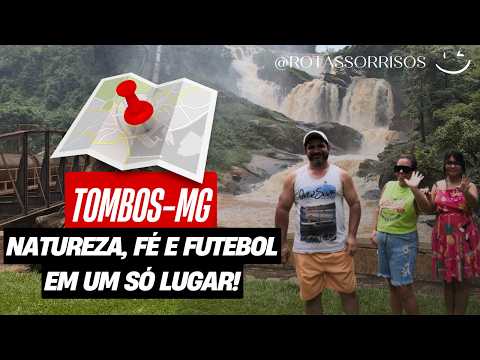 Tombos MG: Natureza, Fé e Futebol em Um Só Lugar! ⚽🌿