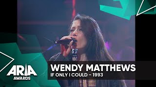 Wendy Matthews: If Only I Could  | 1993 ARIA Awards