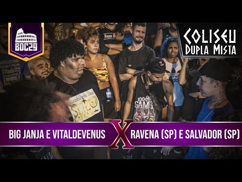 SALVADOR (SP) E RAVENA X BIG JANJA E VITALDEVENUS  - PRIMEIRA FASE - BATALHA DO COLISEU EDIÇÃO #29