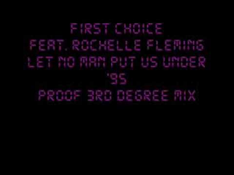 First Choice Ft. Rochelle Fleming - Let No Man Put Us Under