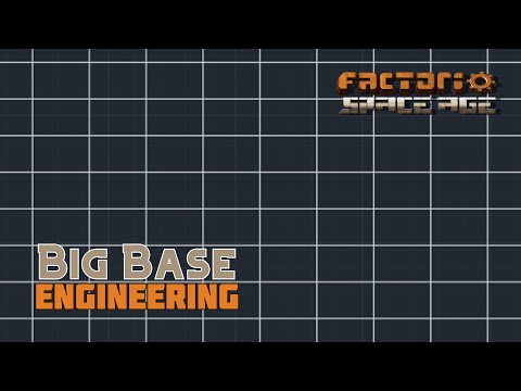 Factorio - Big Base Engineering