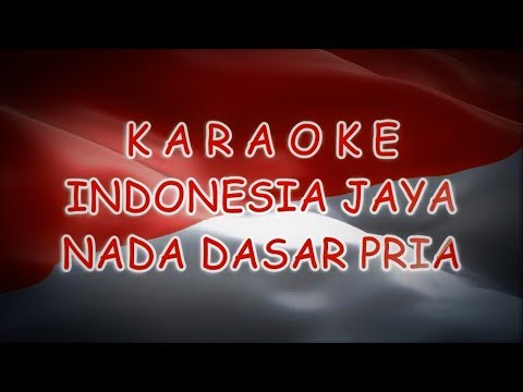 Karaoke Indonesia Jaya Nada Dasar Pria / versi cowok FLS2N