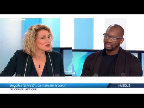 SINGUILA / INTERVIEW - JOURNAL AFRIQUE TV5MONDE