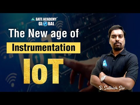 The New age of Instrumentation  IoT | D.Sathish Sir