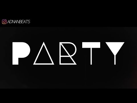 Adnan Beats - PARTY (Lyric Video)