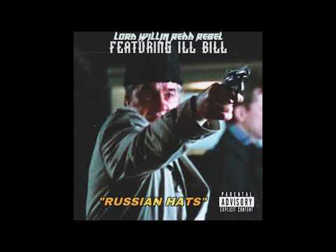 Lord Willin & Redd Rebel - “Russian Hats” Ft. ILL BiLL (Prod. By Stu Bangas)