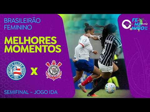 MELHORES MOMENTOS: BAHIA 0 X 1 CORINTHIANS | BRASILEIRÃO FEMININO A1 | SEMIFINAL - JOGO IDA