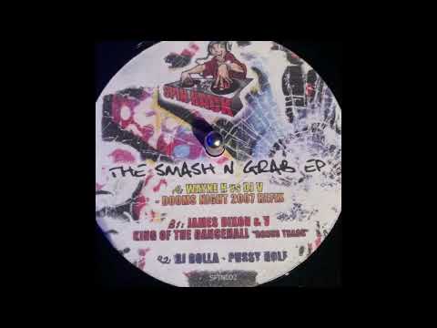 Spinback Records 2  - The Smash N Grab E.P  - Wayne H Vs DJ V  -  Dooms Night 2007 Refix