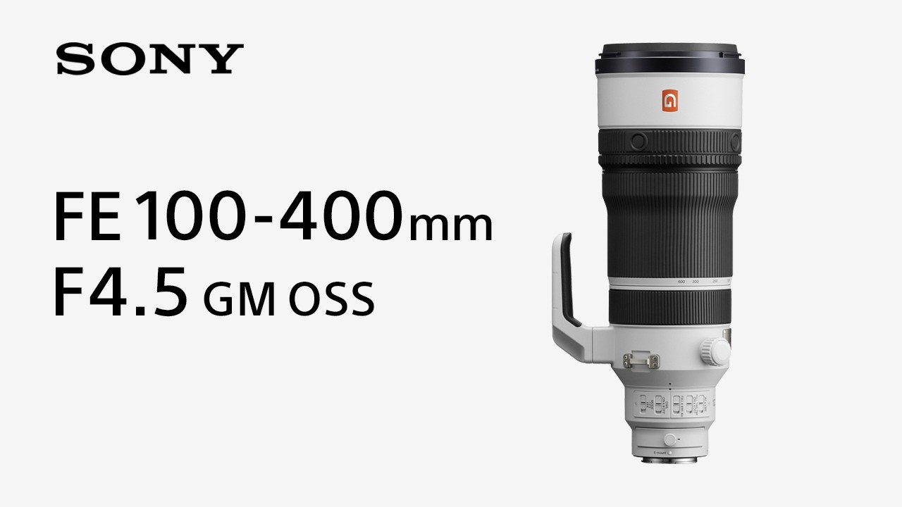 Sony FE 100-400mm f/4.5 GM OSS