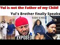 Yul Edochie's Brother Speaks, As woman said YUL is not the Father of her Child| girl dog