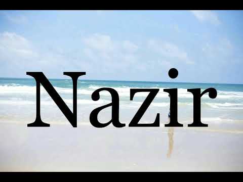 How To Pronounce Nazir🌈🌈🌈🌈🌈🌈Pronunciation Of Nazir
