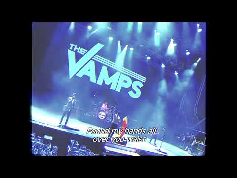 The Vamps - Cheap Wine - LIVE @ ARENAL SOUND (VHS style) LYRICS