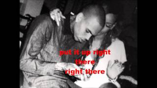 Chris Brown - Put It Up ft. Rihanna (with lyrics) HD