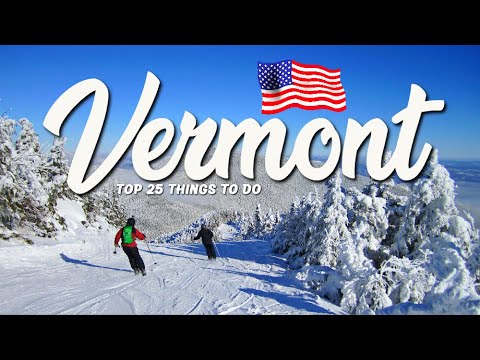 25 BEST Things To Do In Vermont 🇺🇸 USA