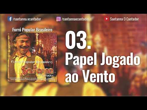Papel Jogado Ao Vento - Santanna O Cantador