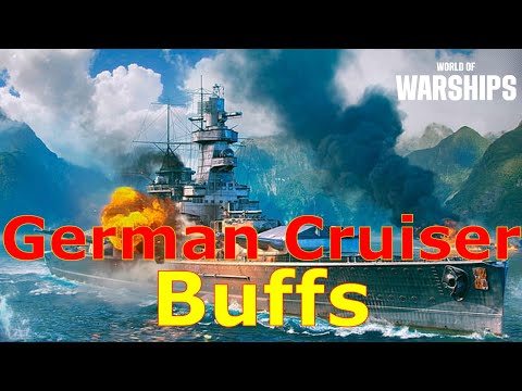 World of Warships- German Cruiser Buffs!