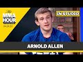 Arnold Allen ‘Let Myself Down’ Against Max Holloway | The MMA Hour