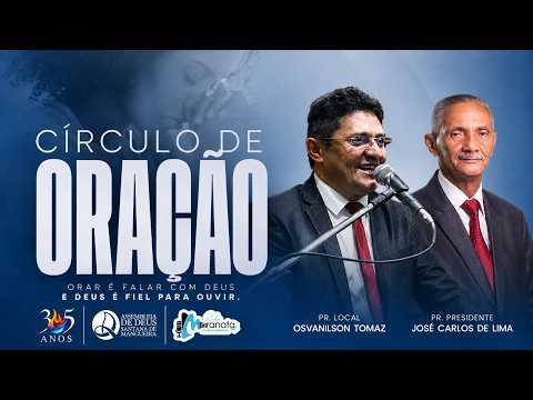 AO VIVO | CÍRCULO DE ORAÇÃO - TEMPLO SEDE ADSMPB (31/08/26)