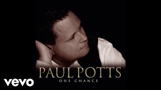 Paul Potts - Con te partirò (Italian Version of &#39;Time to Say Goodbye&#39; - Official Audio)