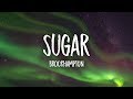 BROCKHAMPTON - SUGAR (Lyrics) BROCKHAMPTON - SUGAR (Lyrics)