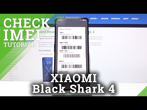 How to Check IMEI & SN on XIAOMI Black Shark 4 – Locate IMEI Status