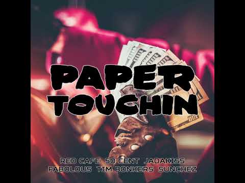 Red Café, 50 Cent, Fabolous, Jadakiss, Tim Bonkers & Sunchez - Paper Touchin (RMX)