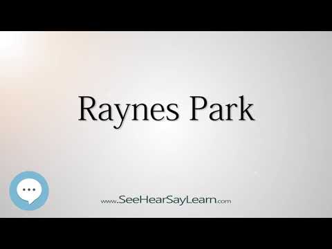 Raynes Park (How to Pronounce Cities of the World)💬⭐🌍✅