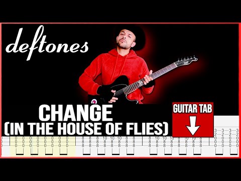 Change (in the house of flies) - Deftones