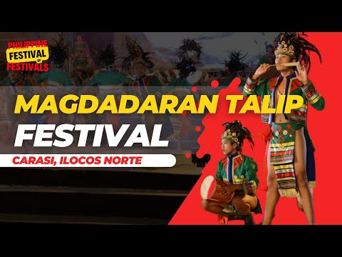 MAGDADARAN TALIP FESTIVAL NG CARASI, ILOCOS NORTE - Tan-ok Ni Ilocano 2023