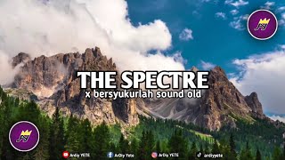 Download lagu DJ THE SPECTRE X BERSYUKURLAH SOUND OLD    •     [slowed   reverb] mp3