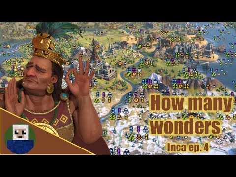 How many wonders can we actually build? Civ 6 Inca Let's Play ep 4