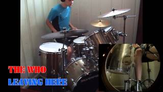 The Who - Leaving Here - Drum Cover