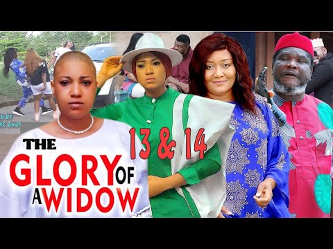 THE GLORY OF A WIDOW SEASON 13&14 NEW MOVIE HIT Ebele Okaro Queeneth Hilbert 2021 LATEST MOVIE