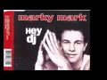 Marky Mark - Hey DJ