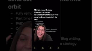 Things About Breezy&#39;s Internship That Will Send College Students Into Orbit